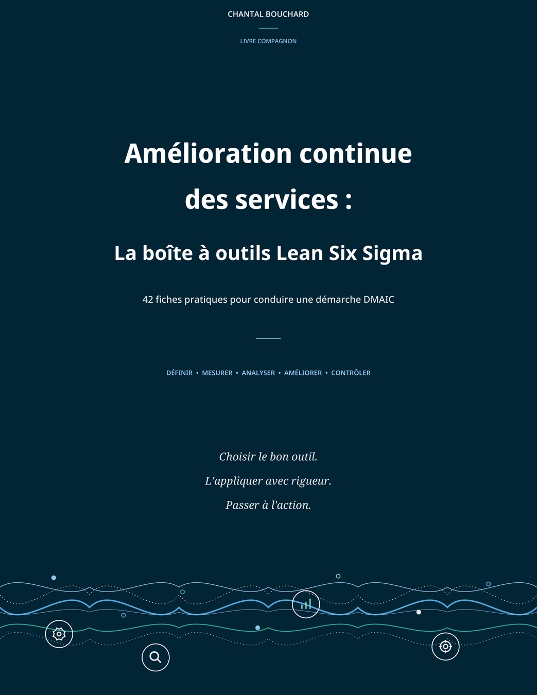 Livre compagnon : La boîte à outils Lean Six Sigma